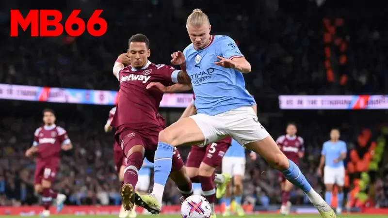 Phong độ và tâm lý thi đấu và nhận định Man City vs West Ham 